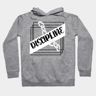 DISCIPLINE word chain design Totes, phone cases, mugs, masks, hoodies, notebooks, stickers ,aesthetic, cute outfit fashion design Hoodie